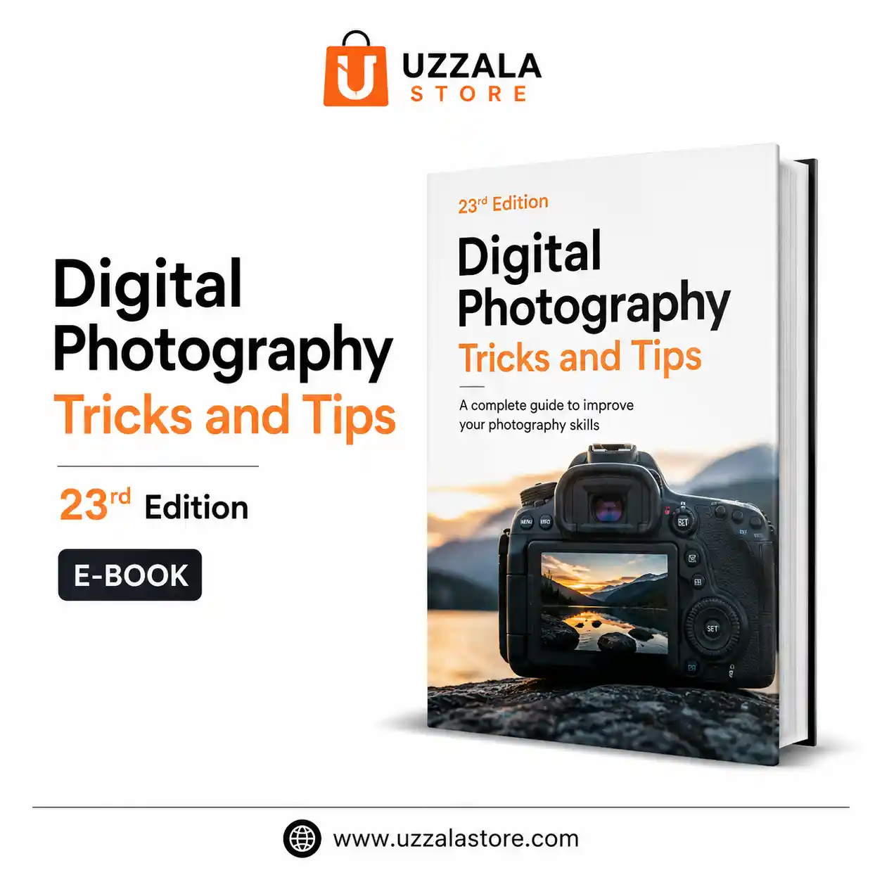 Digital Photography Tricks and Tips - 23rd Edition E-Book