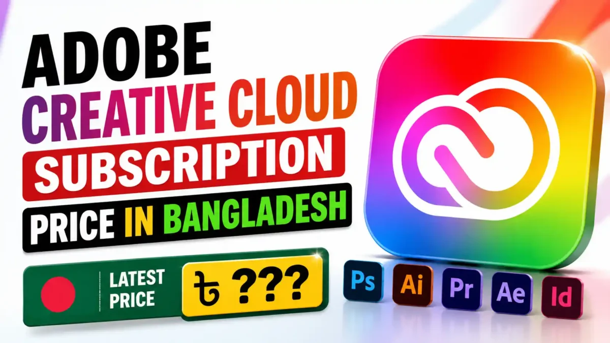 Adobe Creative Cloud Subscription price in Bangladesh uzzala store